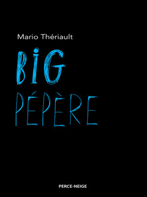 cover image of Big Pépère